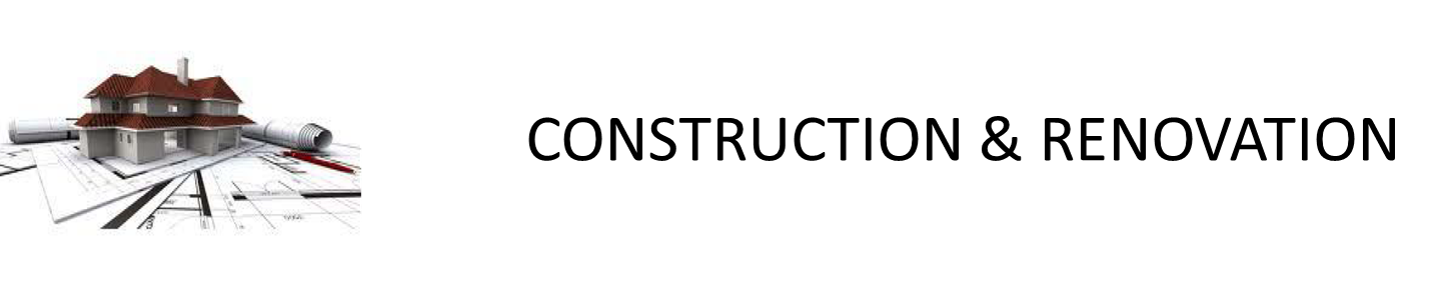 Construction and Renovation